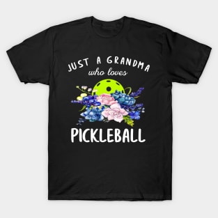 Just a Grandma Who Loves Pickleball Flower Floral T-Shirt